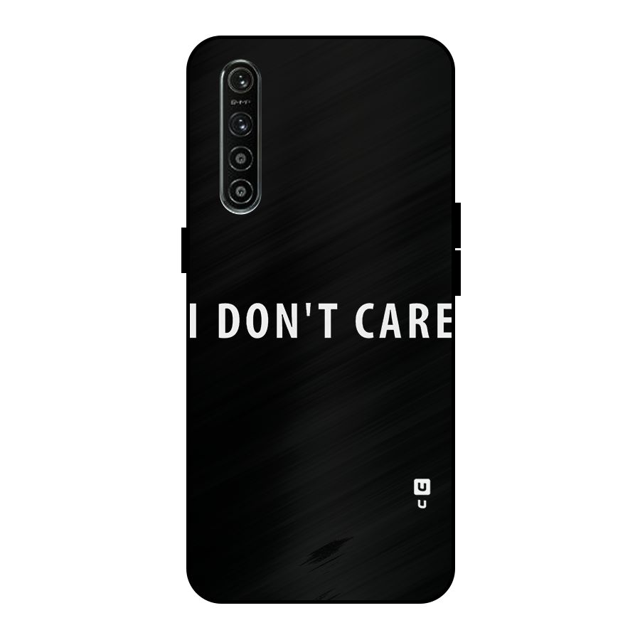 I Dont Care Typography Metal Back Case for Realme XT