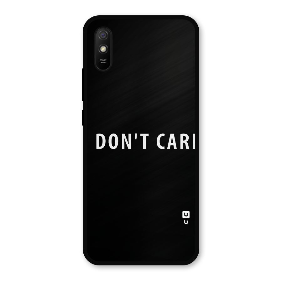I Dont Care Typography Metal Back Case for Redmi 9a