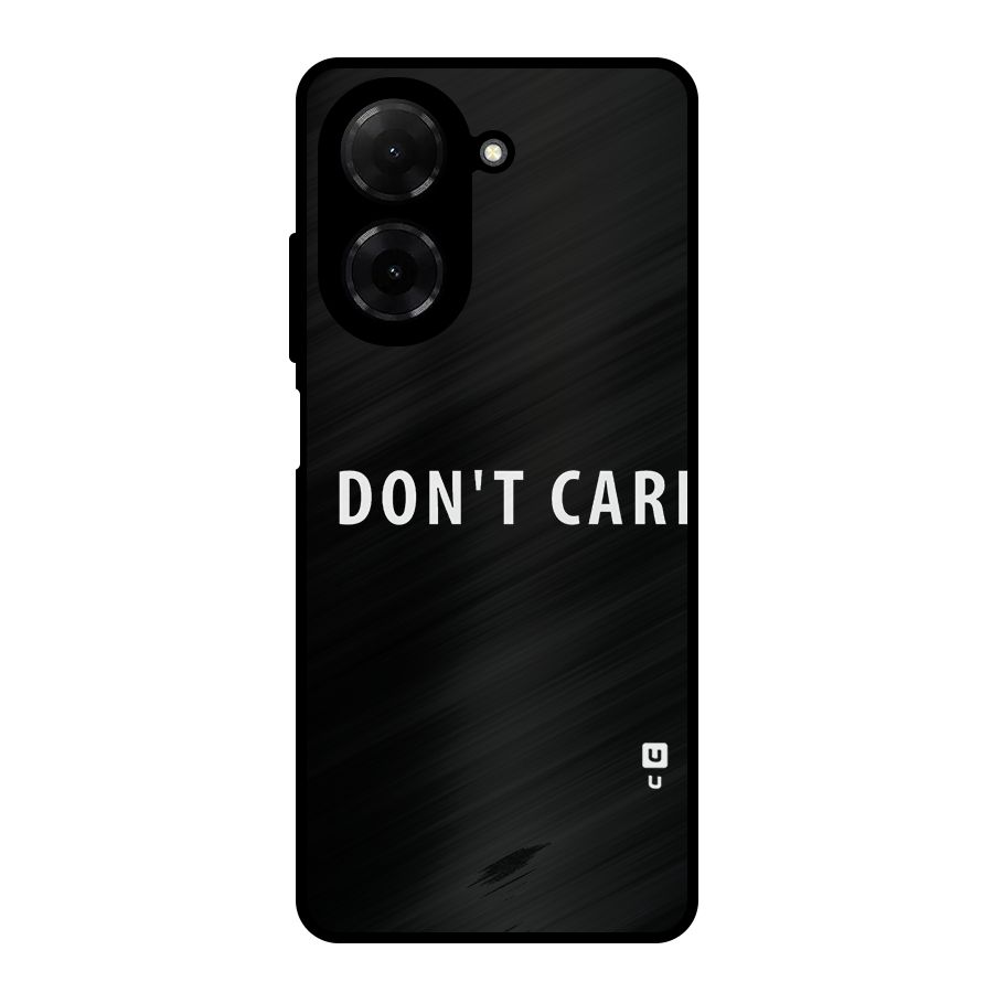 I Dont Care Typography Metal Back Case for Redmi A5 4G