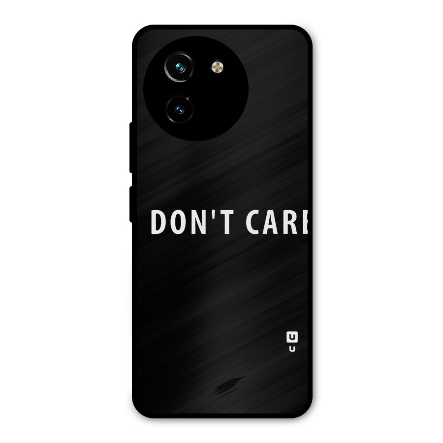 I Dont Care Typography Metal Back Case for Vivo T3x
