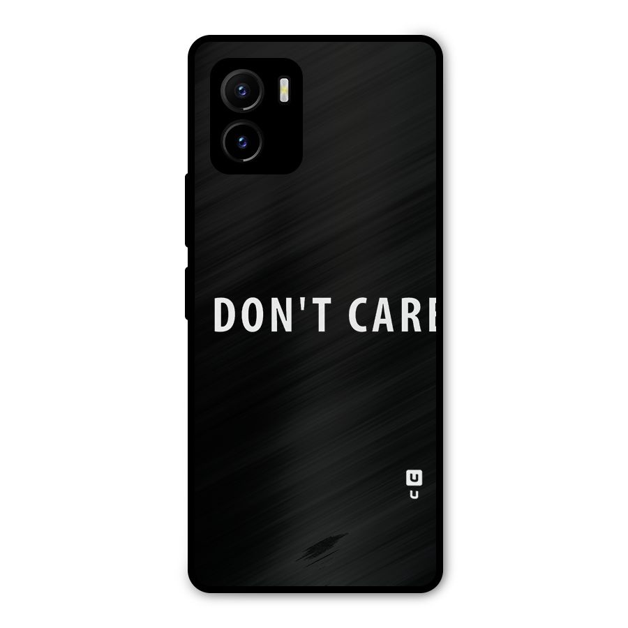 I Dont Care Typography Metal Back Case for Vivo Y15s