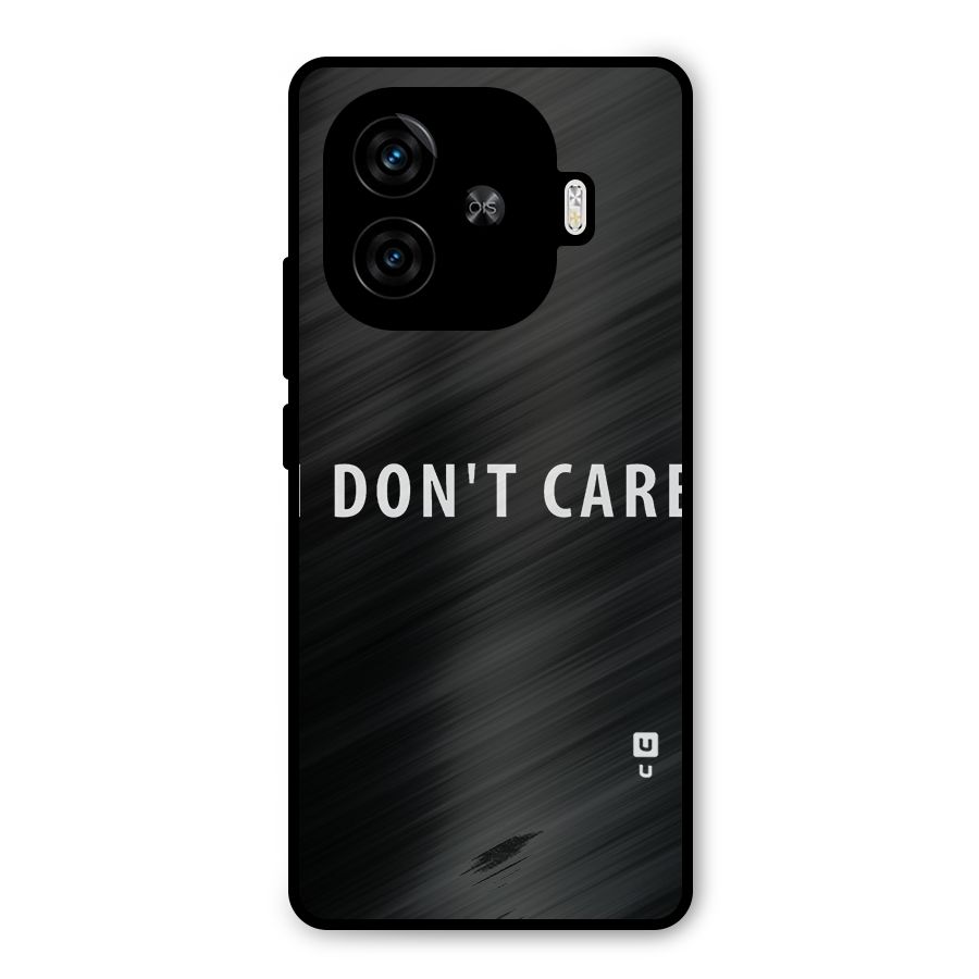 I Dont Care Typography Metal Back Case for iQOO Neo 10R