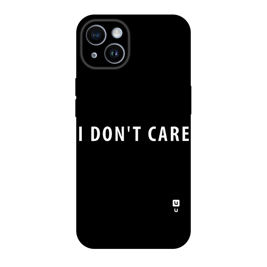 I Dont Care Typography Original Polycarbonate Back Case for iPhone 14