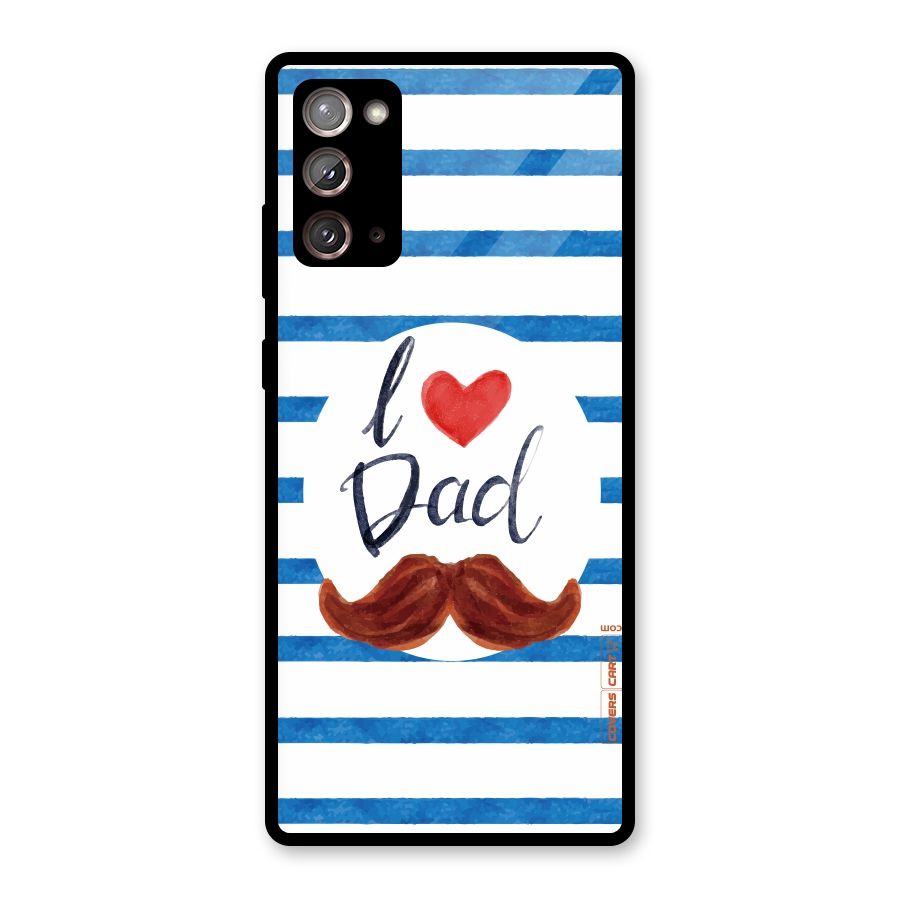 I Love Dad Glass Back Case for Galaxy Note 20