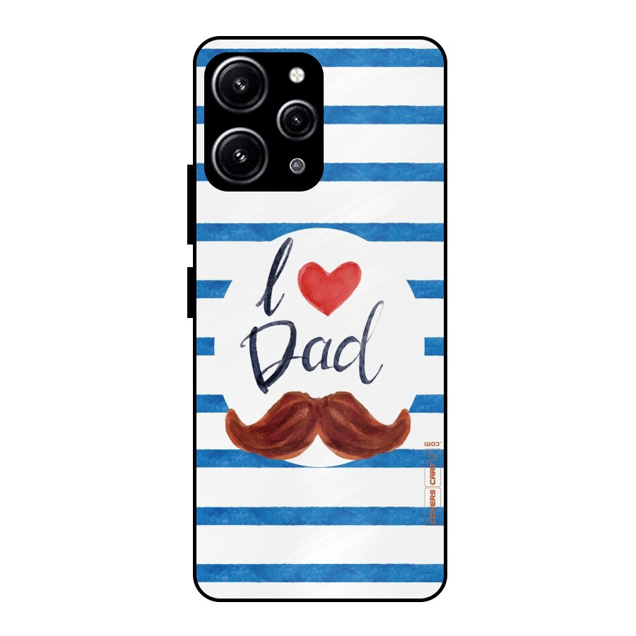 I Love Dad Glass Back Case for Redmi 12 4G
