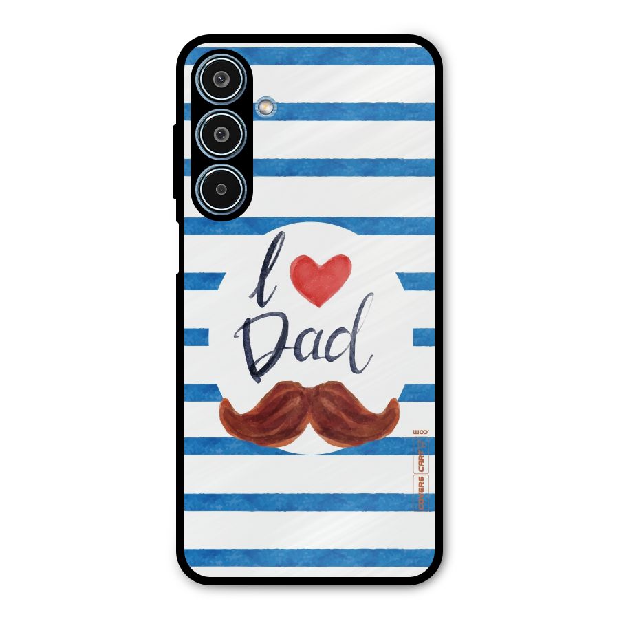 I Love Dad Metal Back Case for Galaxy M35