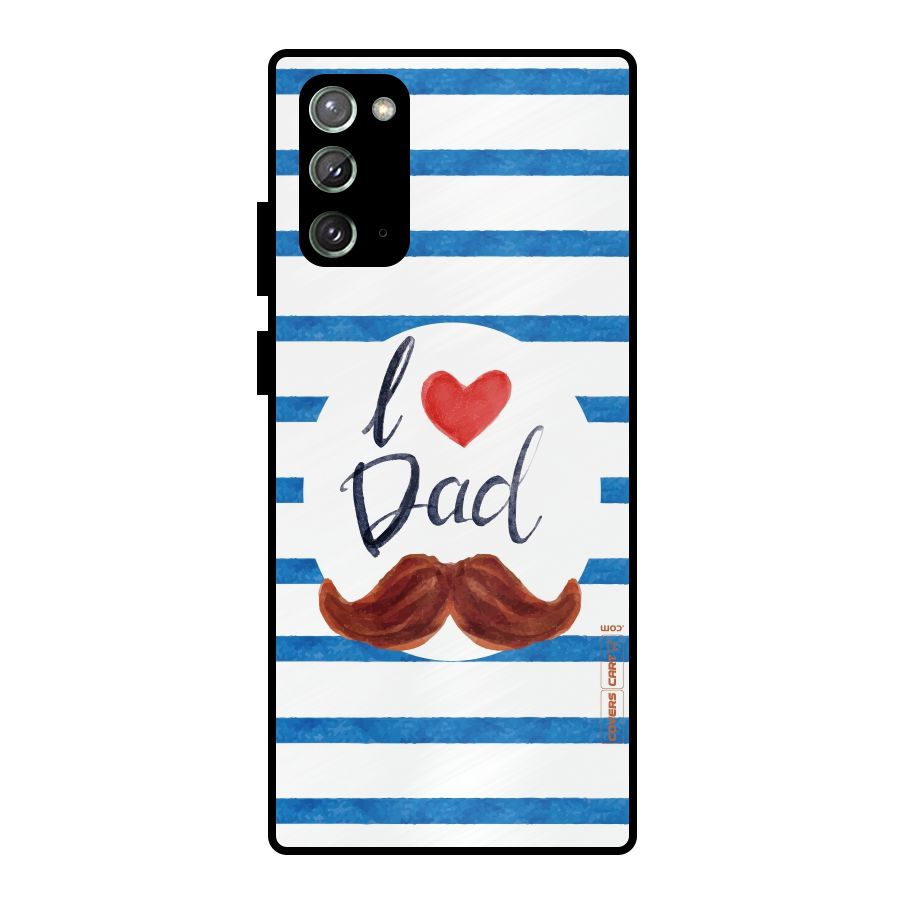 I Love Dad Metal Back Case for Galaxy Note 20