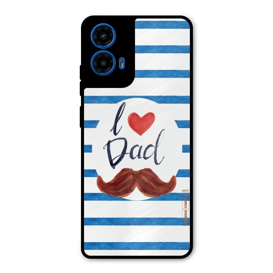 I Love Dad Metal Back Case for Moto G45