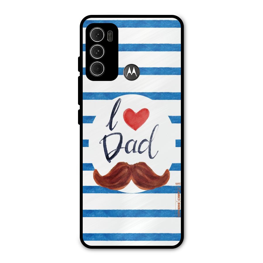 I Love Dad Metal Back Case for Moto G60
