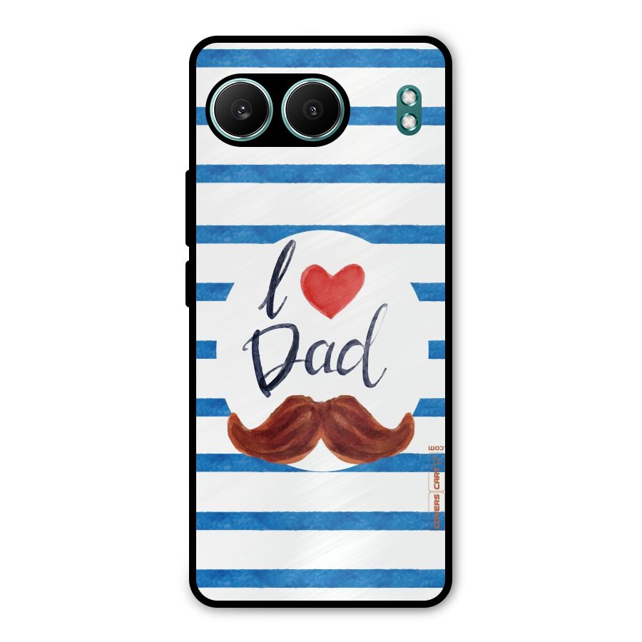 I Love Dad Metal Back Case for OnePlus Nord 4