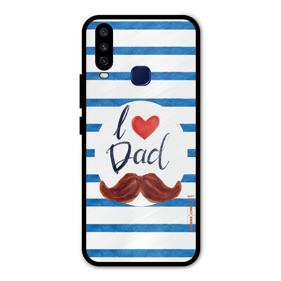 I Love Dad Metal Back Case for Vivo Y12