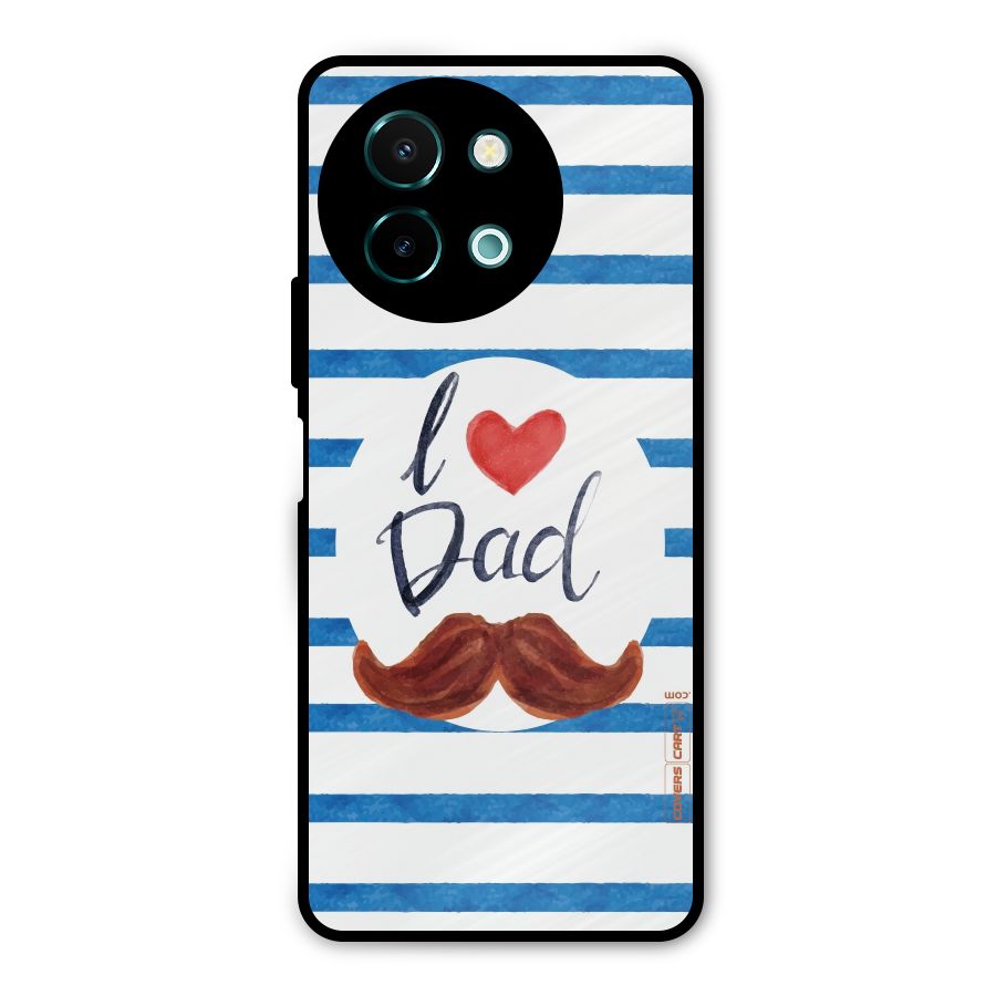 I Love Dad Metal Back Case for Vivo Y58