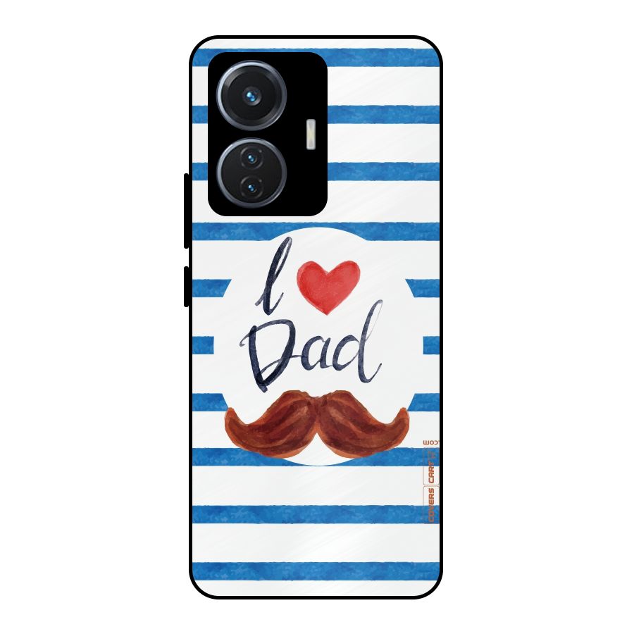 I Love Dad Metal Back Case for iQOO Z6 44W
