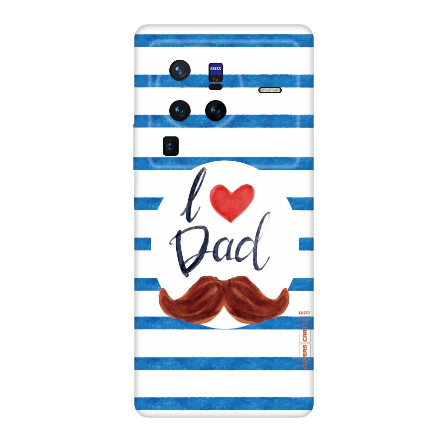 I Love Dad Original Polycarbonate Back Case for Vivo X80