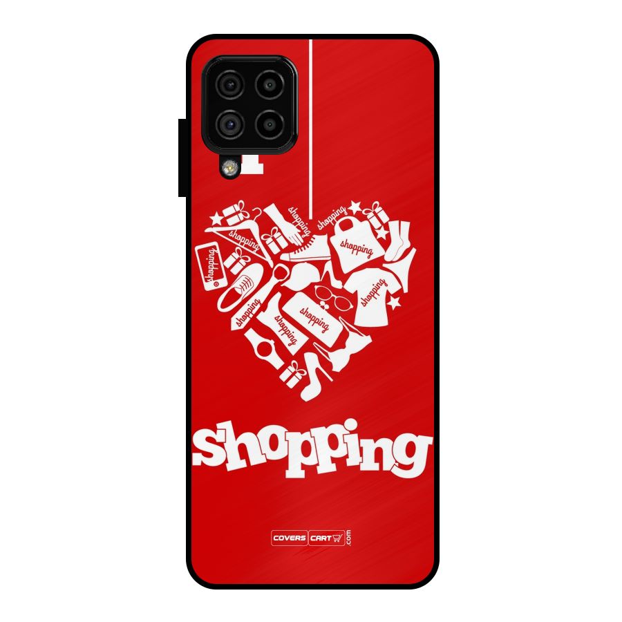 I Love Shopping Metal Back Case for Galaxy A22 4G