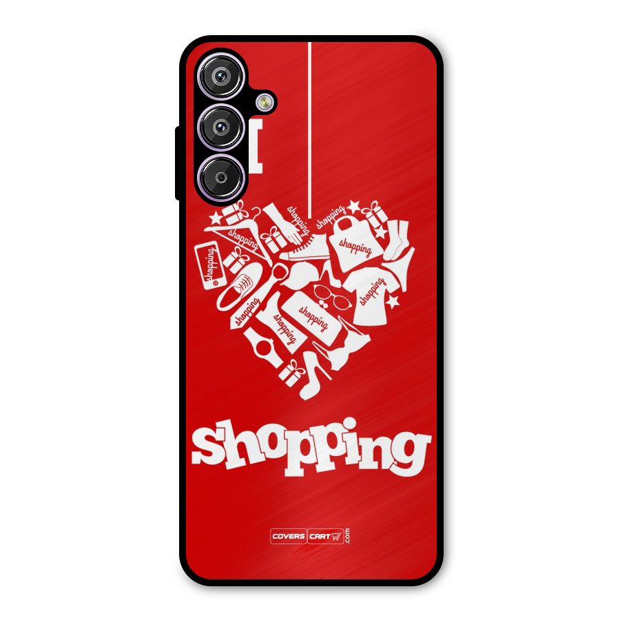 I Love Shopping Metal Back Case for Galaxy M15