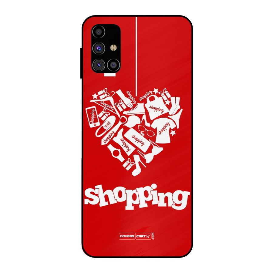 I Love Shopping Metal Back Case for Galaxy M31s