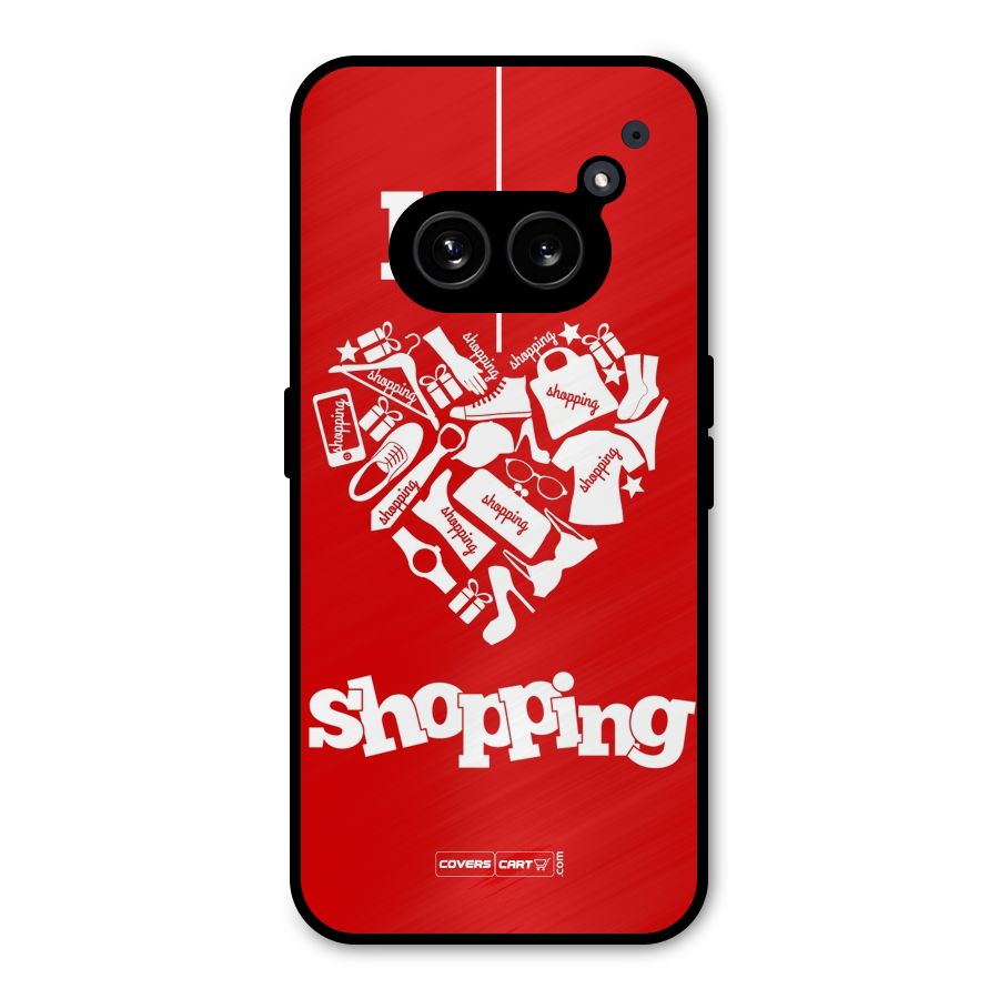 I Love Shopping Metal Back Case for Nothing Phone 2a Plus