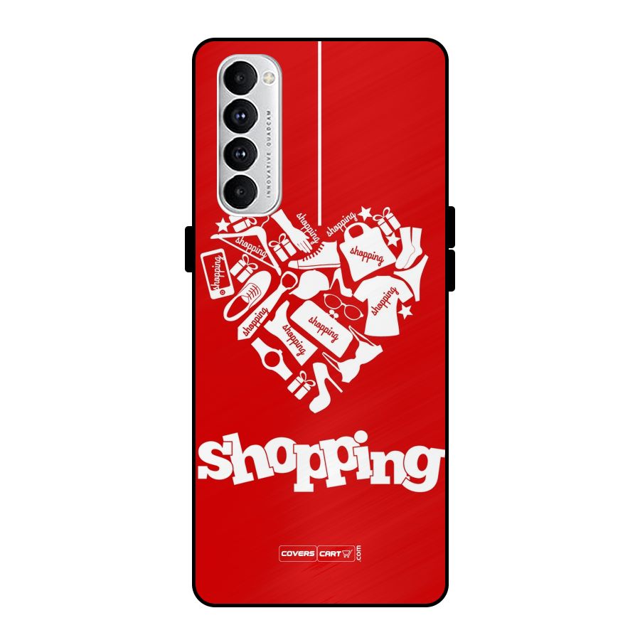 I Love Shopping Metal Back Case for Oppo Reno4 Pro