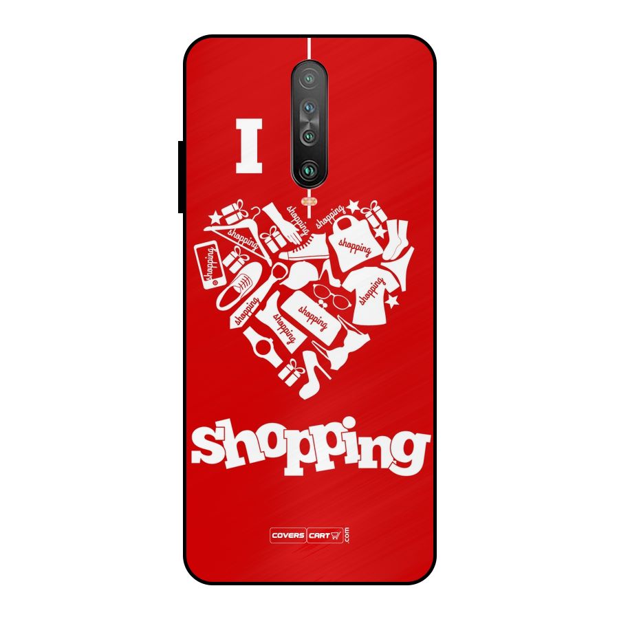 I Love Shopping Metal Back Case for Poco X2