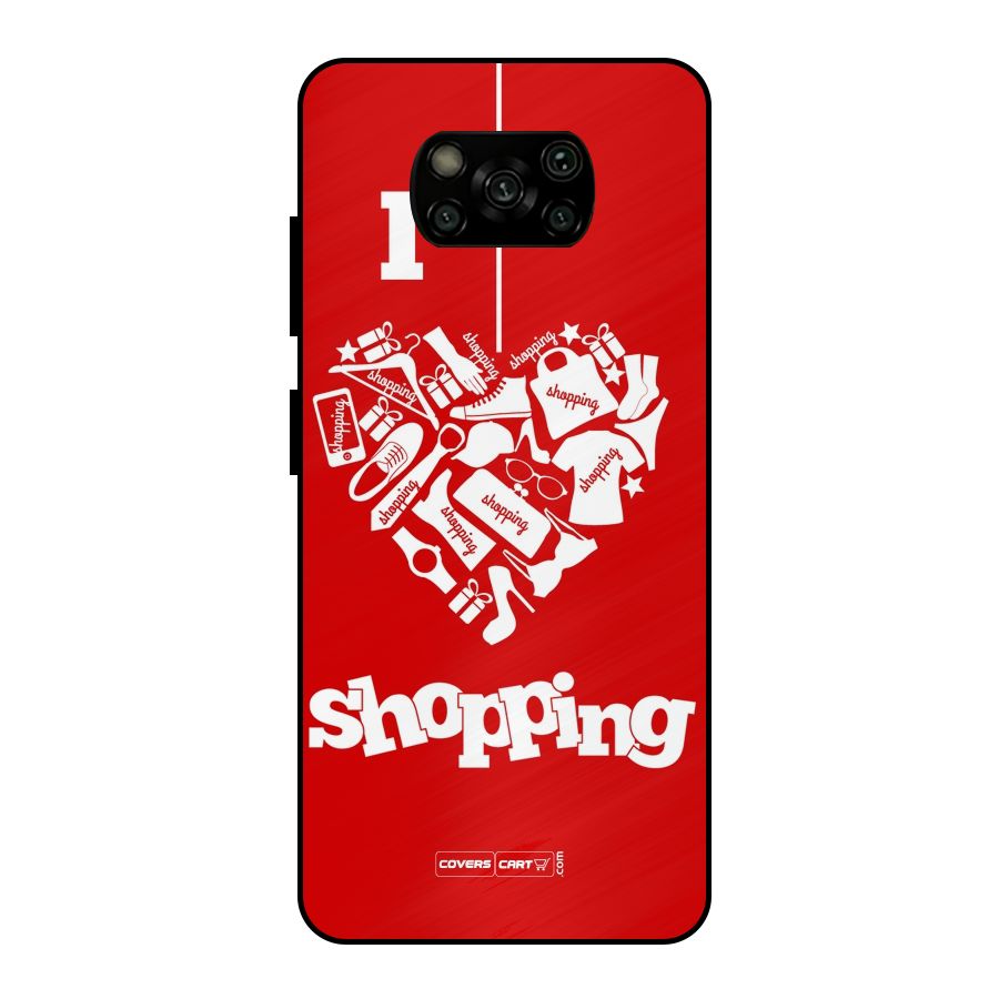 I Love Shopping Metal Back Case for Poco X3