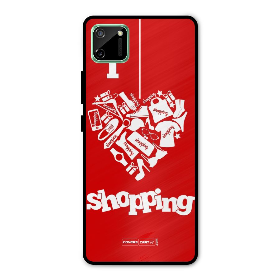 I Love Shopping Metal Back Case for Realme C11