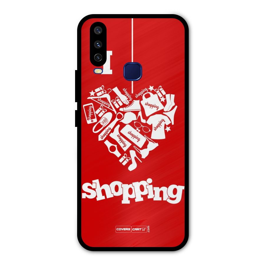 I Love Shopping Metal Back Case for Vivo V17