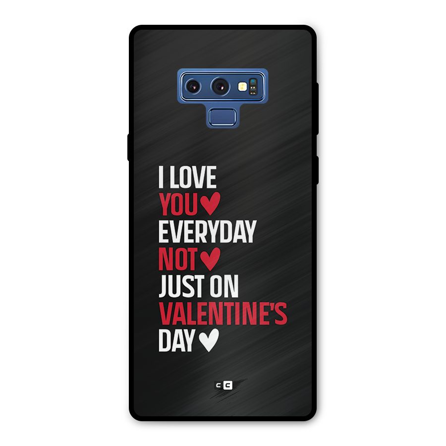 I Love You Everyday Metal Back Case for Galaxy Note 9