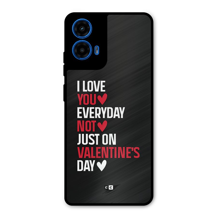 I Love You Everyday Metal Back Case for Moto G45