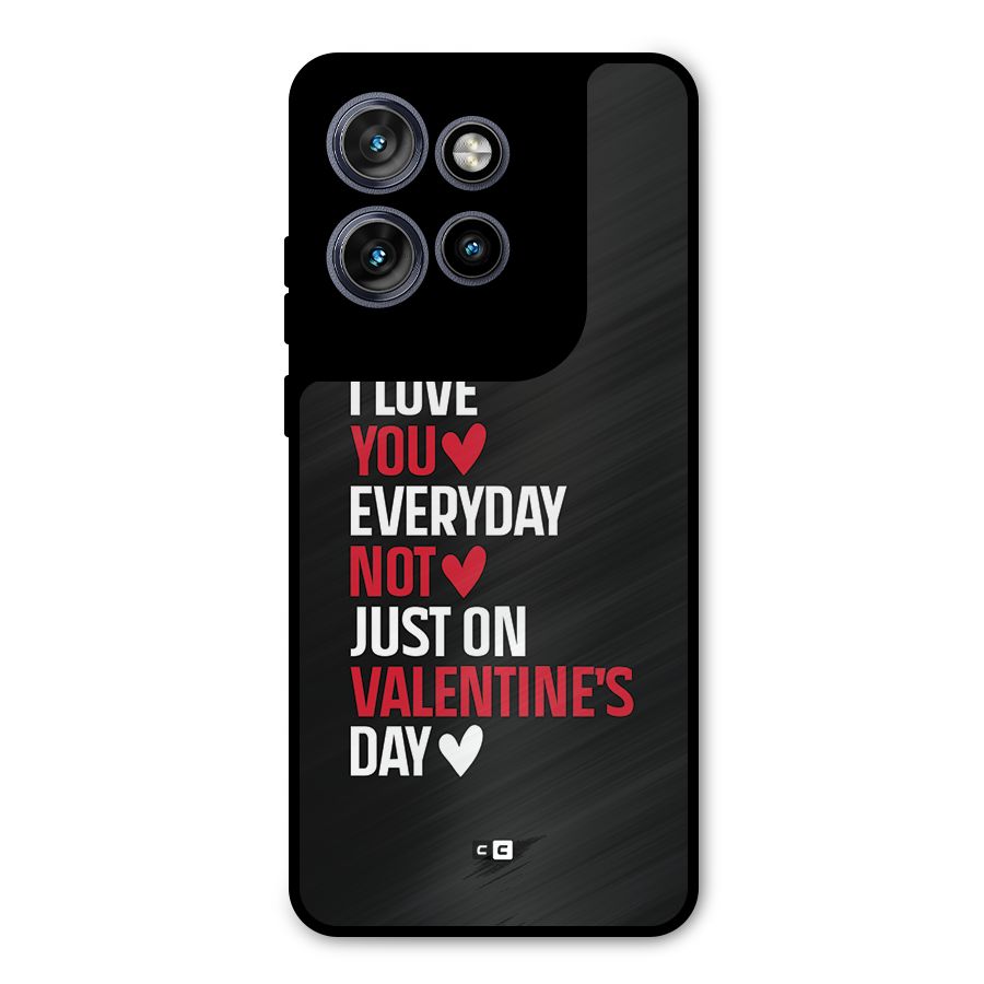 I Love You Everyday Metal Back Case for Motorola Edge 50 Neo