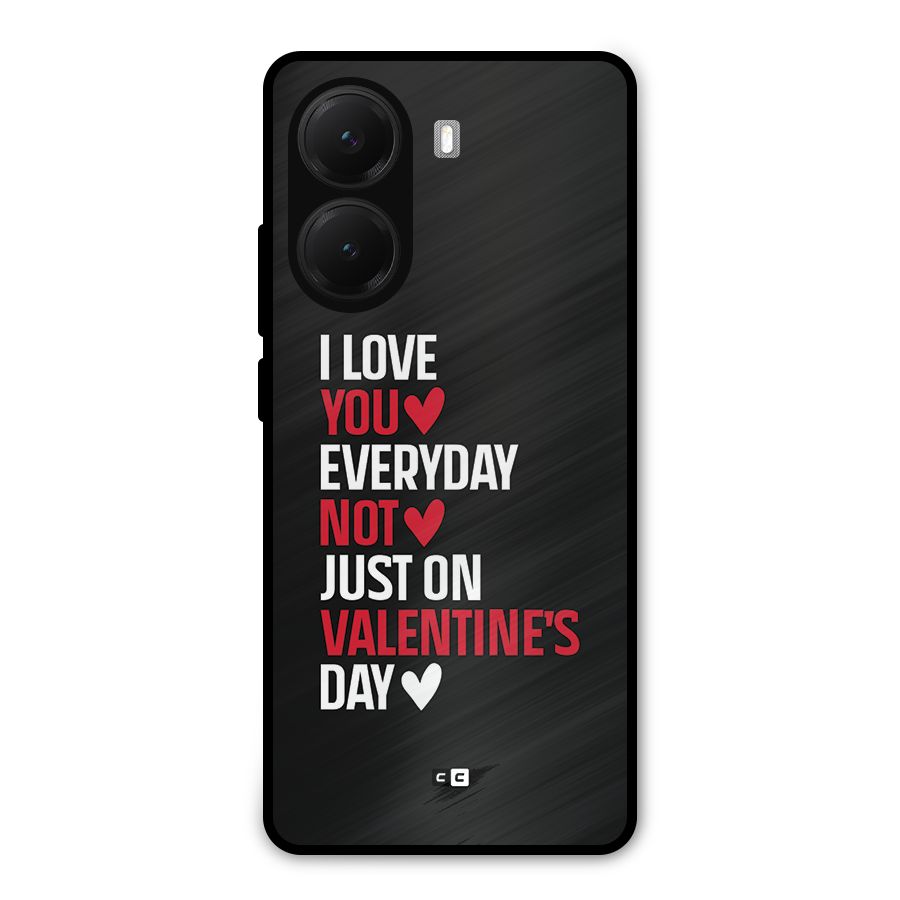 I Love You Everyday Metal Back Case for Poco X7 Pro