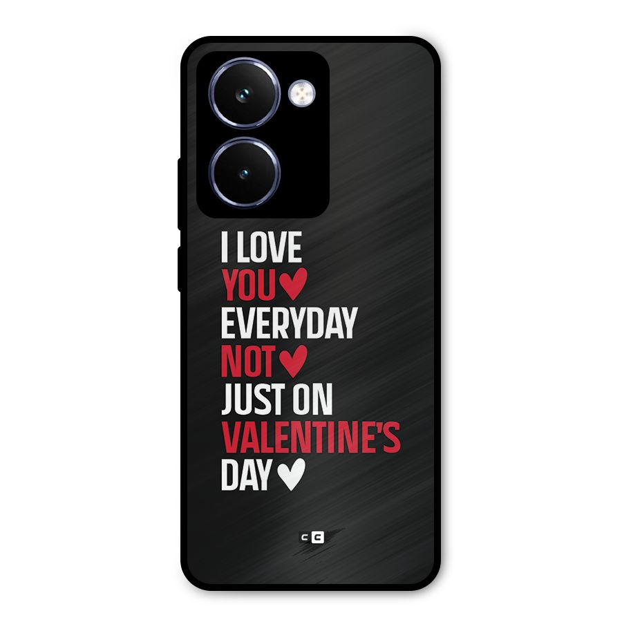 I Love You Everyday Metal Back Case for Realme P3 Ultra