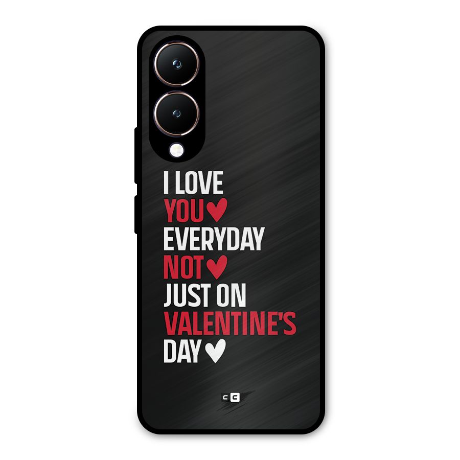 I Love You Everyday Metal Back Case for Vivo Y28