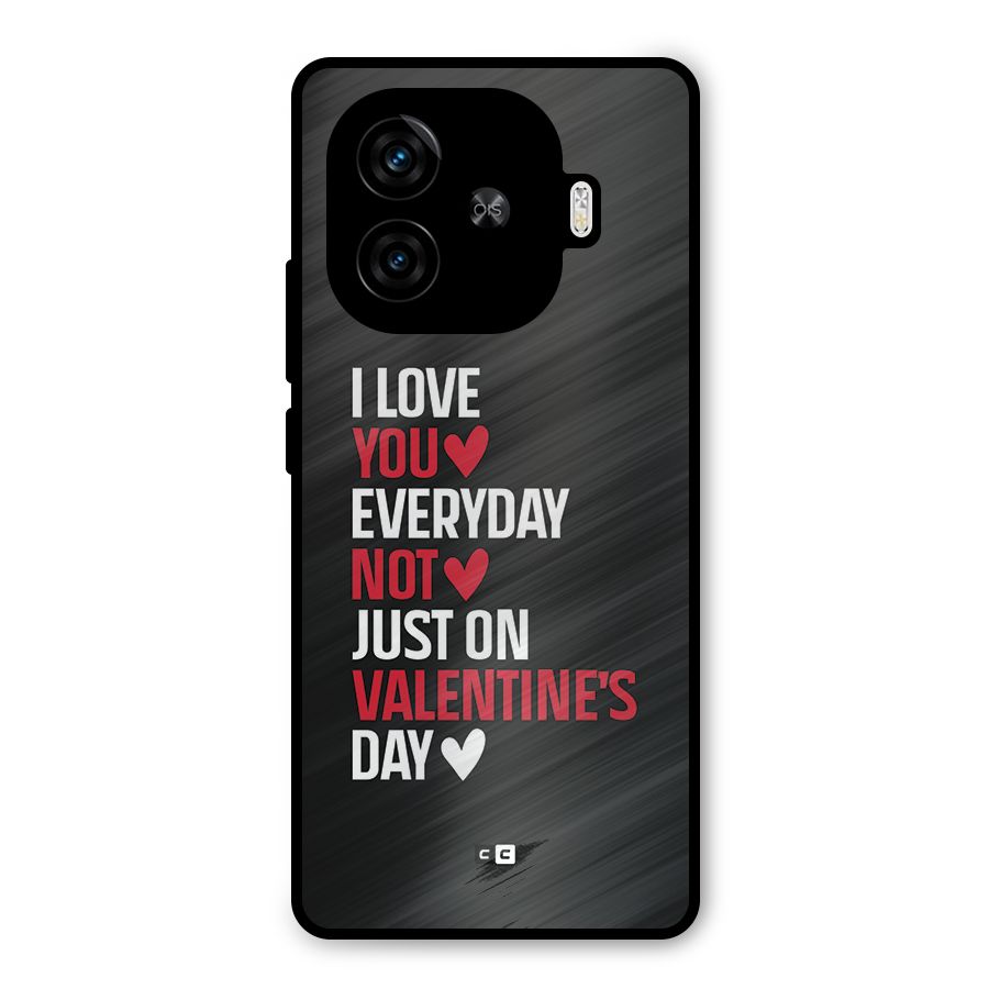 I Love You Everyday Metal Back Case for iQOO Z9 Turbo