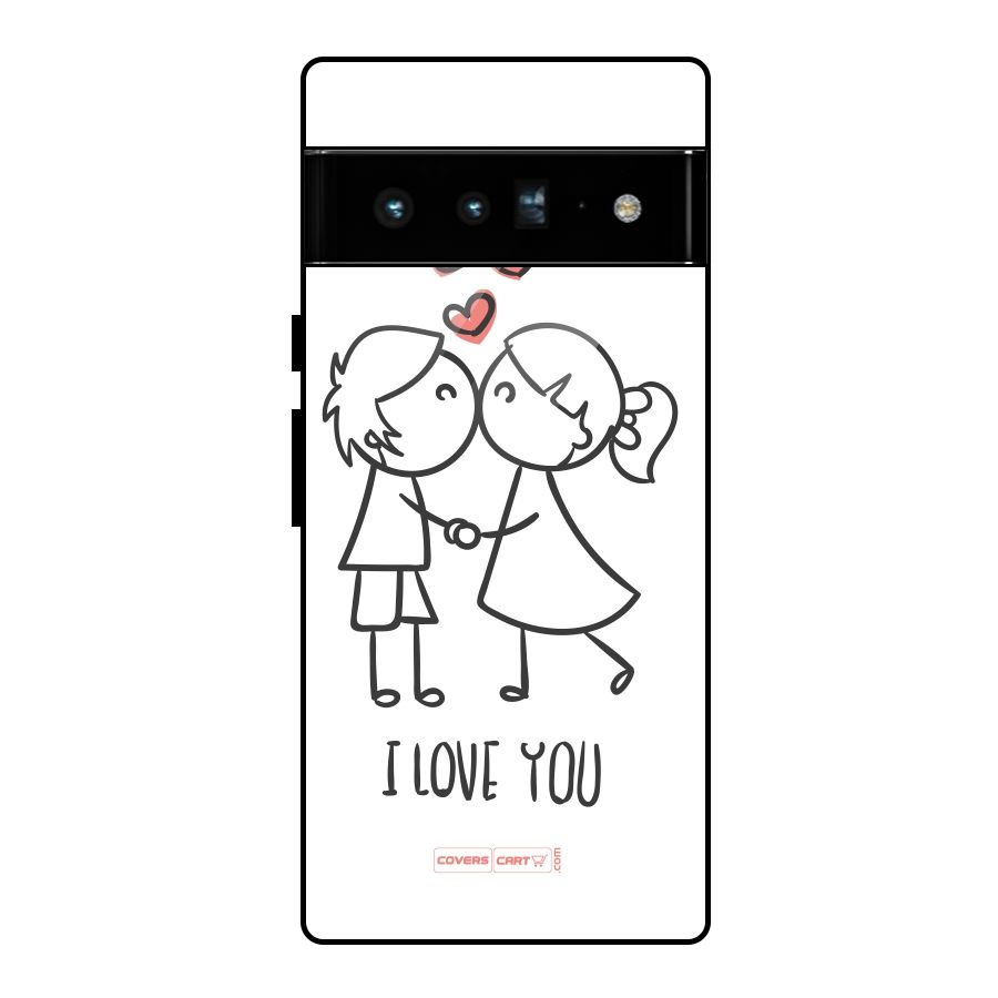 I Love You Glass Back Case for Google Pixel 6 Pro