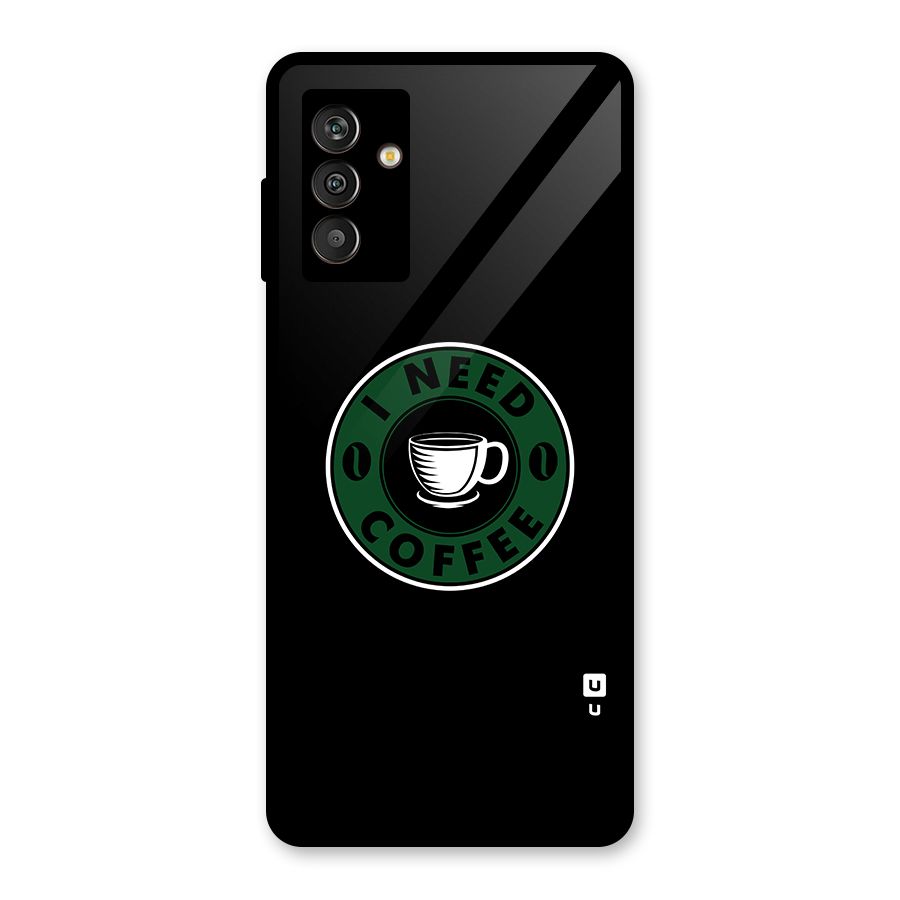 I Need Coffee Classic Glass Back Case for Galaxy M13