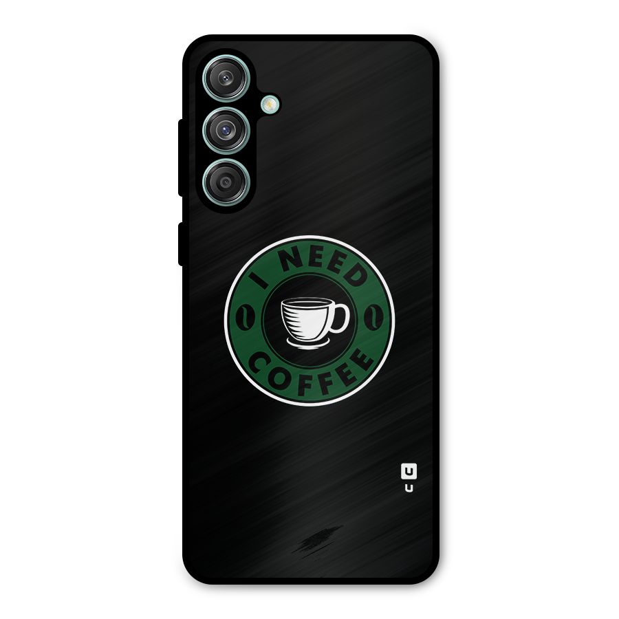 I Need Coffee Classic Metal Back Case for Galaxy M55 5G