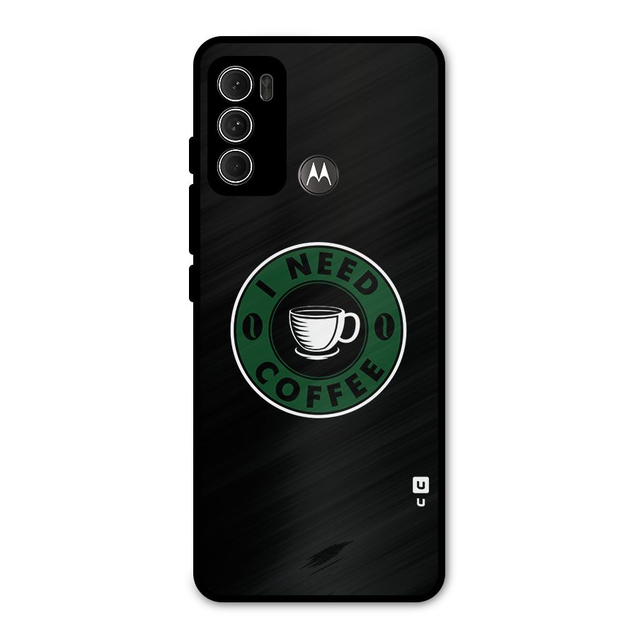I Need Coffee Classic Metal Back Case for Moto G60