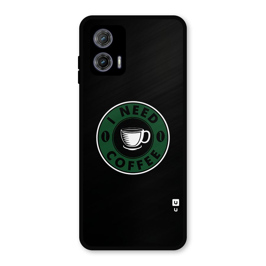 I Need Coffee Classic Metal Back Case for Moto G73