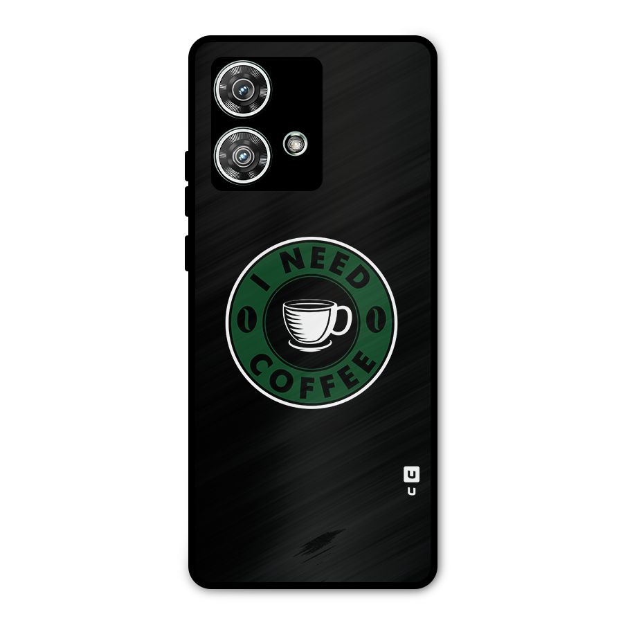 I Need Coffee Classic Metal Back Case for Motorola Edge 40 Neo