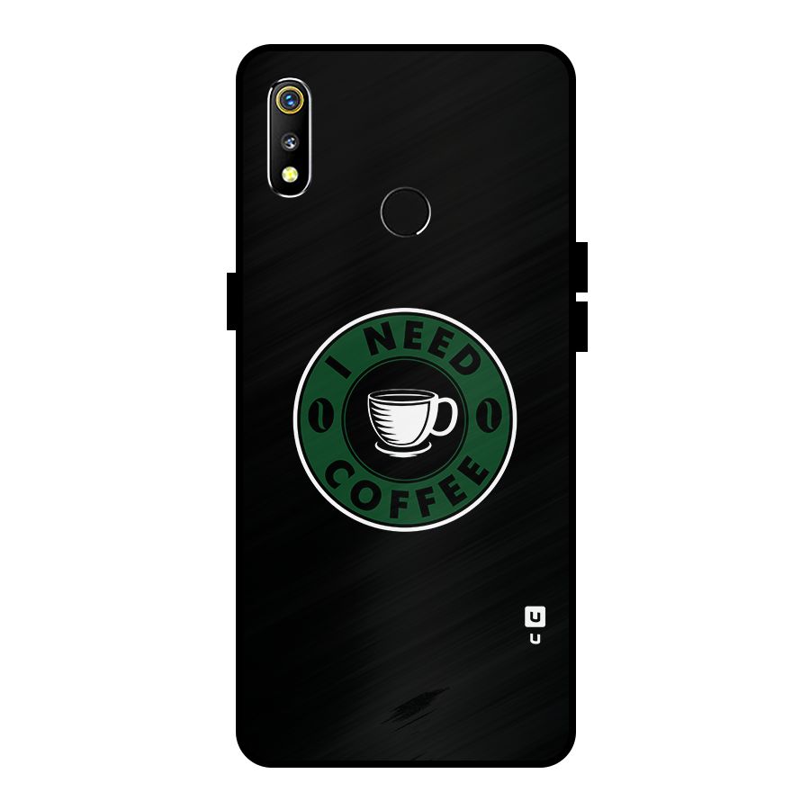 I Need Coffee Classic Metal Back Case for Realme 3i
