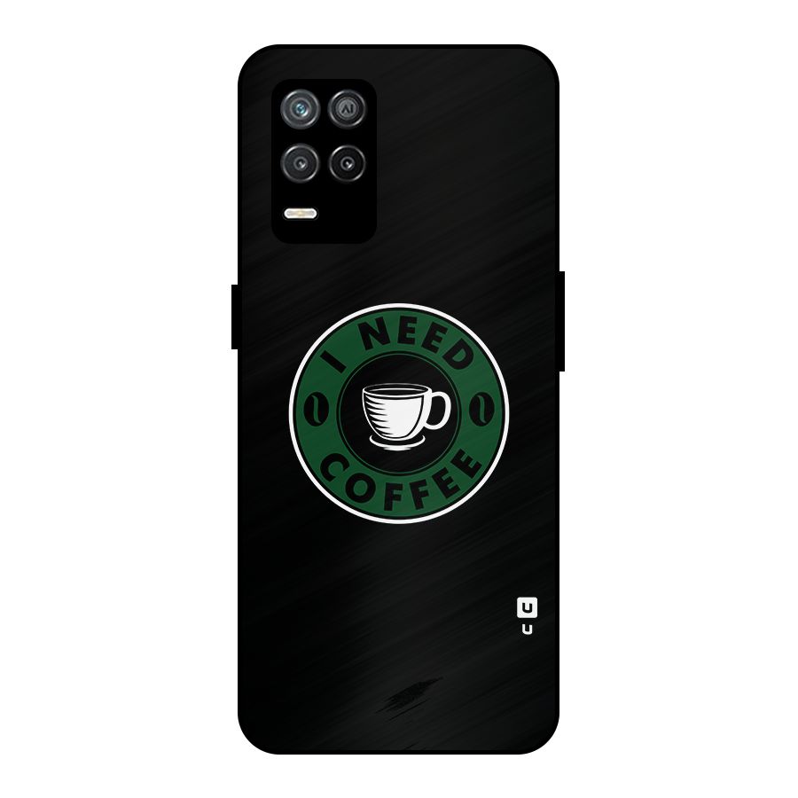 I Need Coffee Classic Metal Back Case for Realme 9 5G