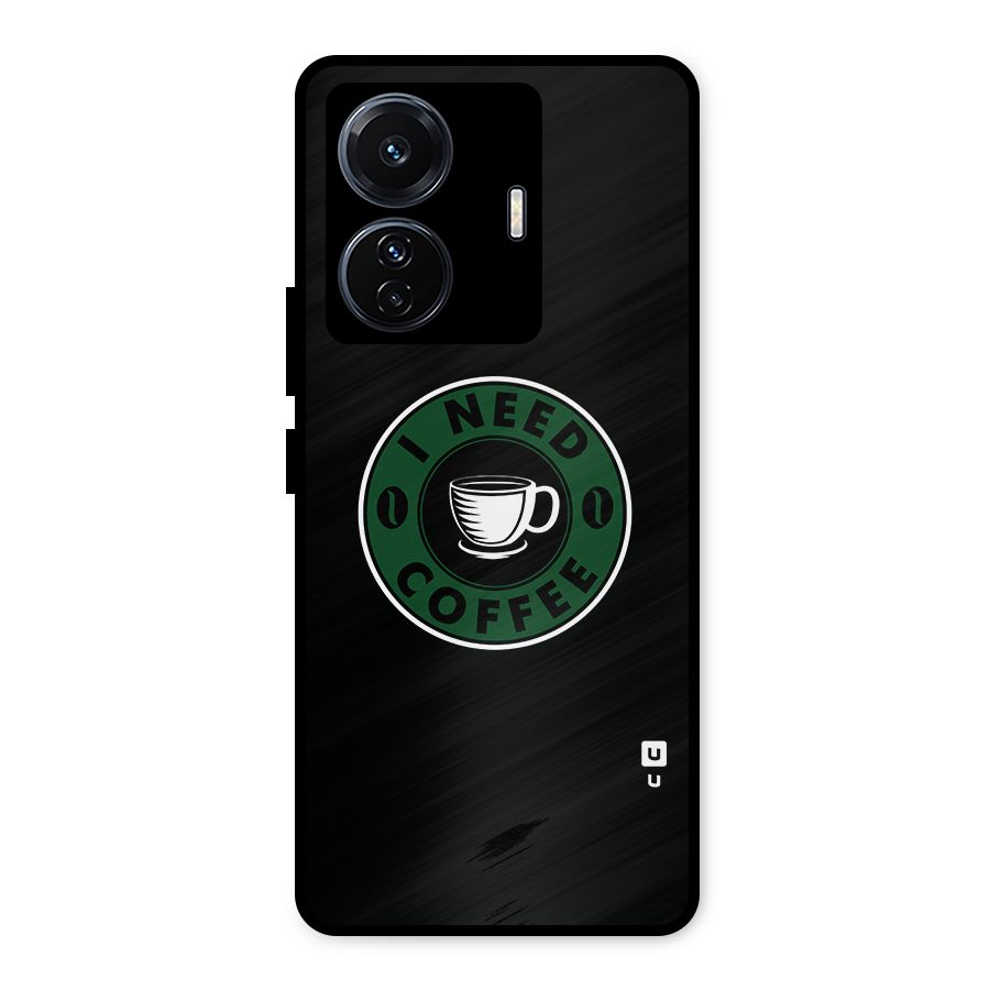 I Need Coffee Classic Metal Back Case for Vivo T1 Pro