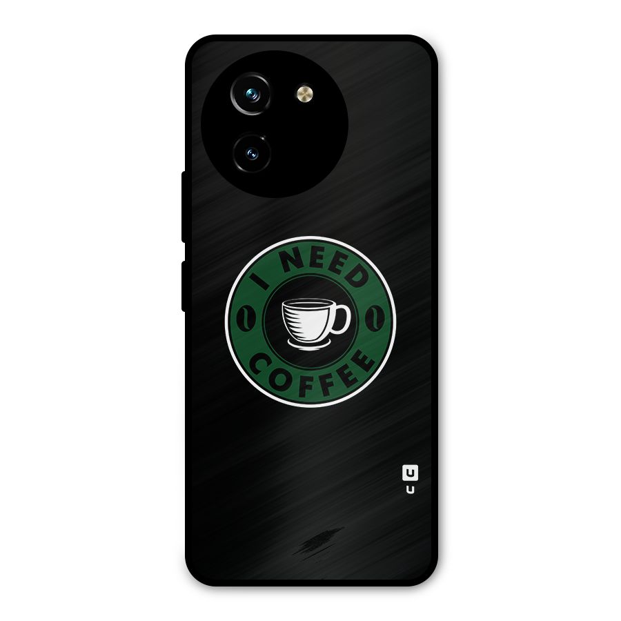 I Need Coffee Classic Metal Back Case for Vivo Y200i