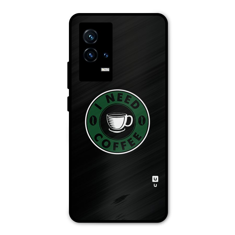 I Need Coffee Classic Metal Back Case for iQOO 9 5G