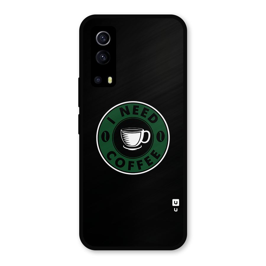 I Need Coffee Classic Metal Back Case for iQOO Z3