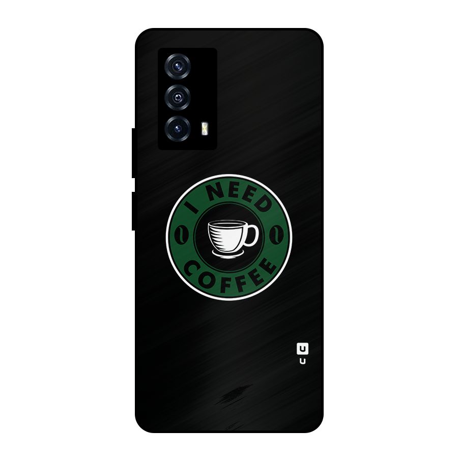 I Need Coffee Classic Metal Back Case for iQOO Z5