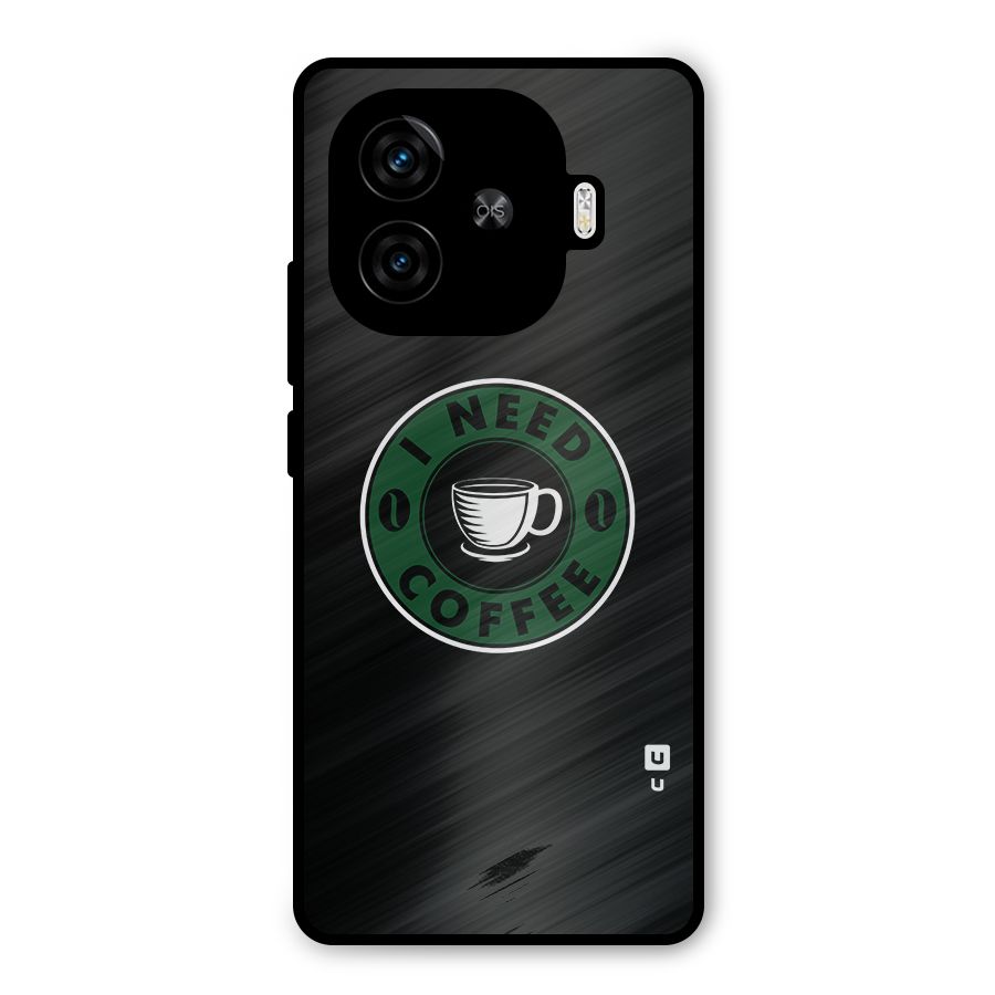 I Need Coffee Classic Metal Back Case for iQOO Z9 Turbo