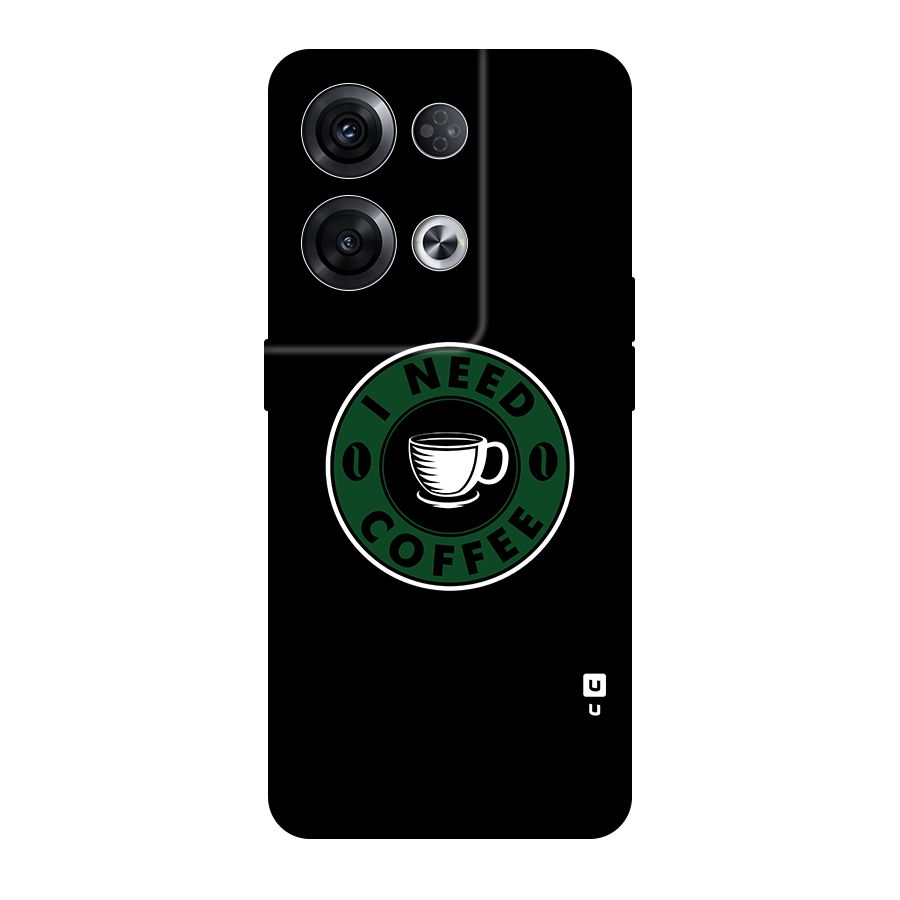 I Need Coffee Classic Original Polycarbonate Back Case for Oppo Reno8 Pro 5G