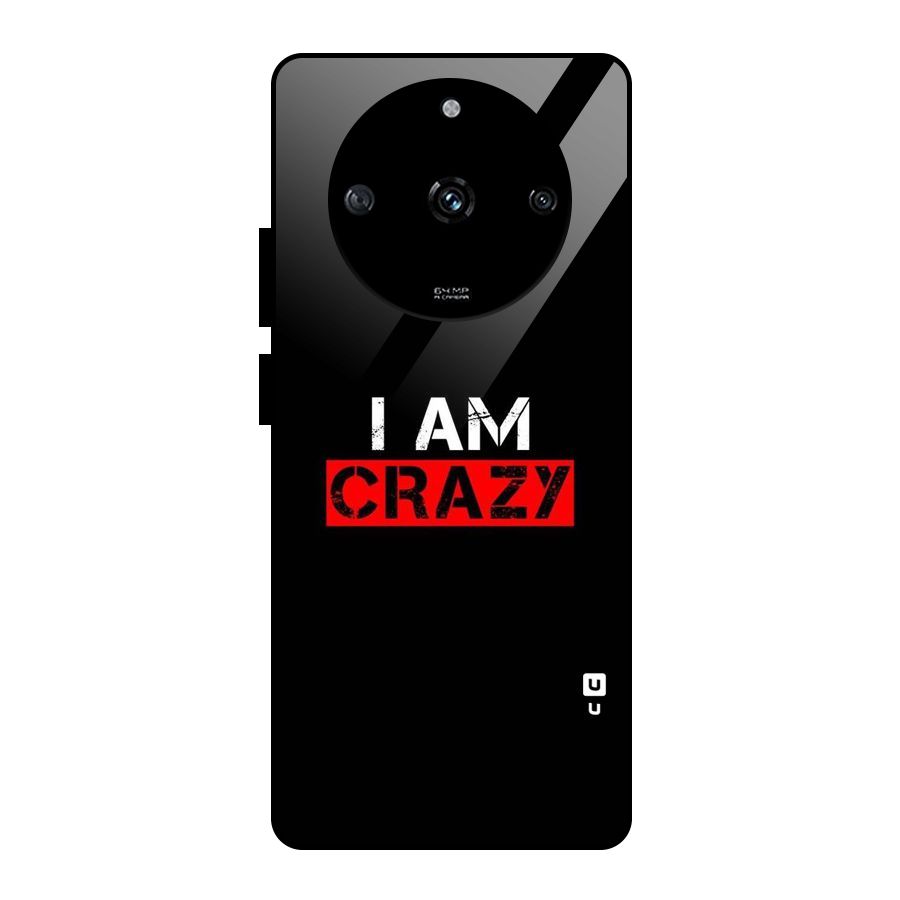 I am Crazy Glass Back Case for Realme Narzo 60 5G